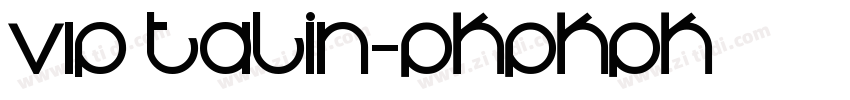 VIP Talin字体转换